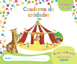 Foto El circo de Pampito 1-2 años. Proyecto Educación Infantil. Algaida. 1º