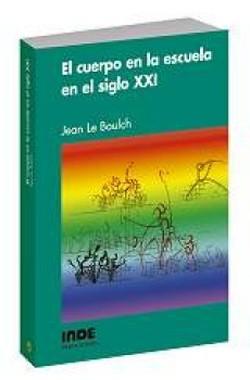 Foto El cuerpo en la escuela en el siglo XXI