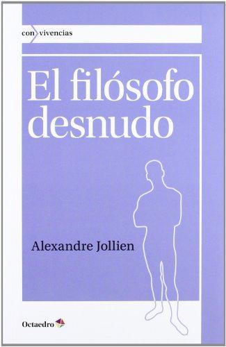 Foto El filósofo desnudo (Con vivencias)