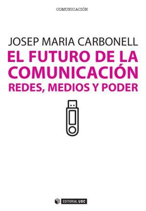 Foto El futuro de la comunicación