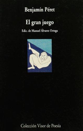 Foto El Gran Juego: Versión de Manuel Alvarez Ortega (Visor de Poesía)