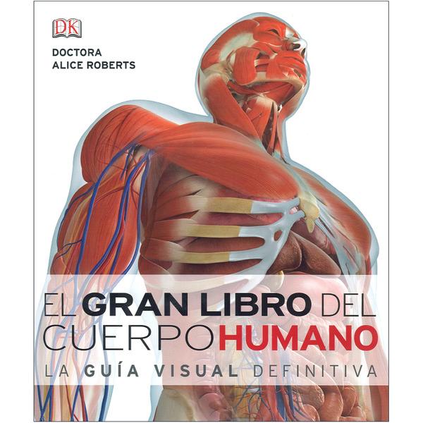 Foto El gran libro del cuerpo humano: La guía visual definitiva