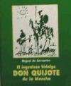 Foto El Ingenioso Hidalgo Don Quijote De La Mancha