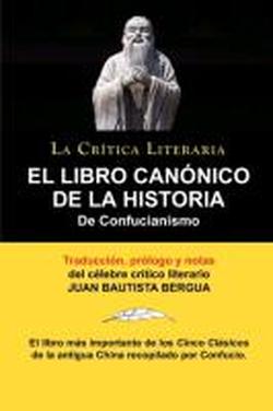 Foto EL LIBRO CANONICO DE LA HISTORIA DEL CONFUCCIANISMO