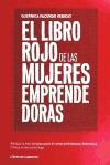 Foto El Libro Rojo De Las Mujeres Emprendedoras : Alertas Y Estrategias Par