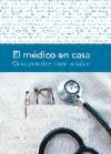 Foto El Médico En Casa Guía Práctica Para La Salud