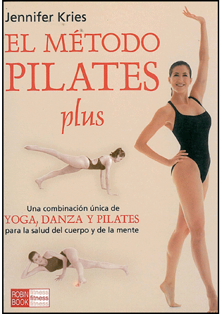 Foto El Método Pilates Plus - Jennifer Kries - Robin Book [978847927656]