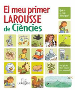 Foto El meu primer Larousse de Ciències