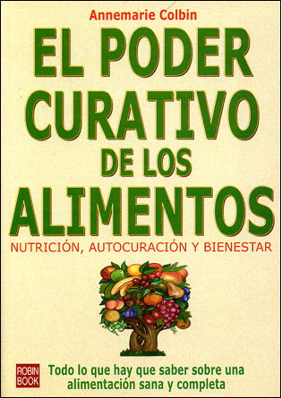 Foto El Poder Curativo De Los Alimentos - Annemarie Colbin - Robin Book [978847927066]