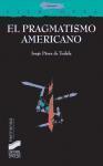 Foto El Pragmatismo Americano