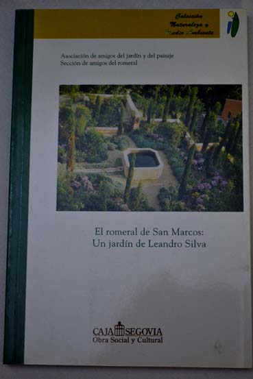 Foto El romeral de San Marcos : un jardín de Leandro Silva