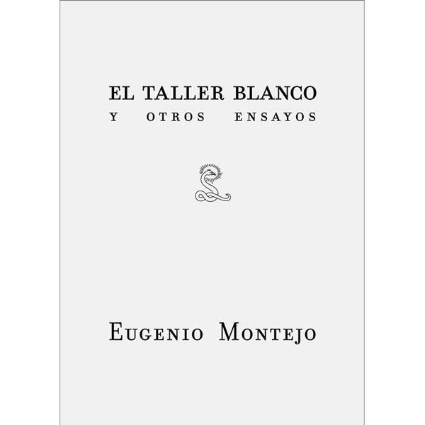 Foto El taller blanco y otros ensayos