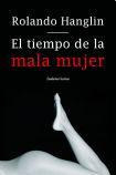 Foto El Tiempo De La Mala Mujer