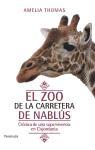 Foto El Zoo De La Carretera De Nablús