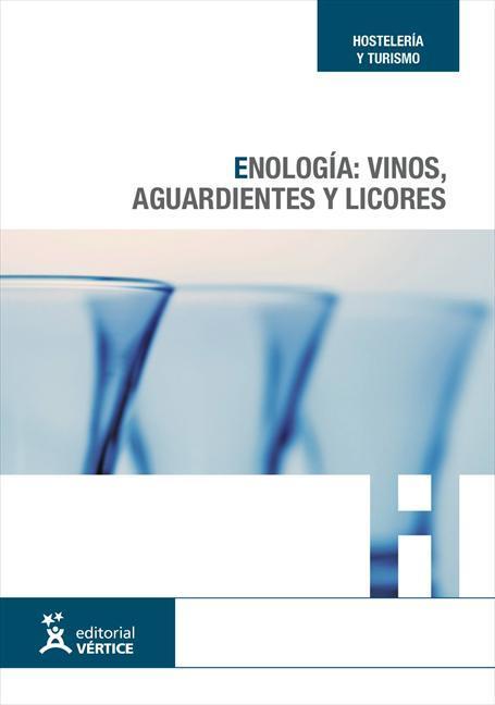 Foto Enología: vinos, aguardientes y licores - ebook