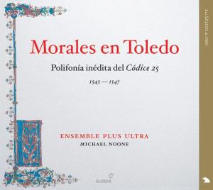 Foto Ensemble Plus Ultra/Noone, Michael: Morales En Toledo CD