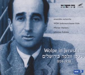 Foto Ensemble Recherche/WDR SO/Werner Herbers/+: Wolpe In Jerusalem CD