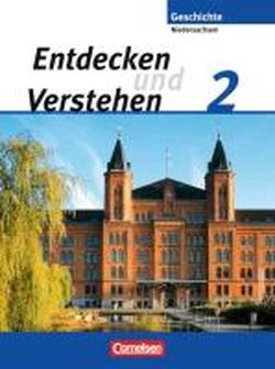Foto Entdecken und Verstehen. Realschule Niedersachsen 2: 7./8. Schuljahr. Von der Reformation bis zur Weimarer Republik