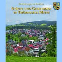 Foto Entdeckungen im Ilm-Kreis 03. Städte und Gemeinden in Thüringens Mitte