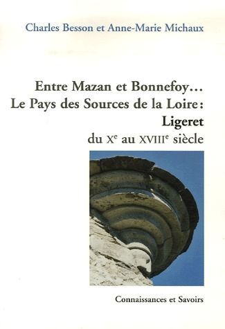 Foto Entre mazan et bonnefoy... le pays des sources de la Loire : ligeret du Xe au XVIIIe siècle