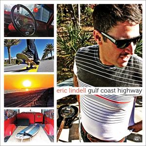 Foto Eric Lindell: Gulf Coast Highway CD