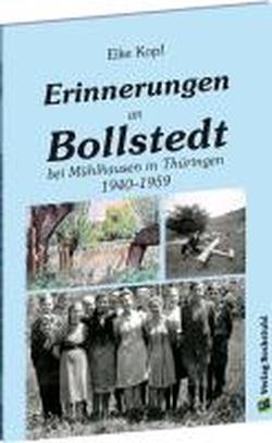 Foto Erinnerungen an Bollstedt bei Mühlhausen in Thüringen 1940-1959