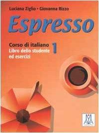 Foto Espresso. Corso di italiano. Libro dello studente ed esercizi. Con CD Audio: Espresso: Student's Book and CD 1: Libro Dello Studente Ed Esercizi & CD Audio 1 (Manuali)