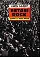 Foto Estasi rock. Le droghe e la musica popolare