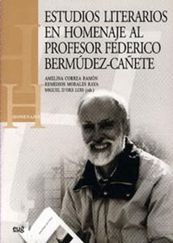 Foto Estudios Literarios En Homenaje Al Profesor Federico Bermúdez Cañete