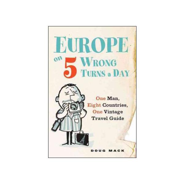 Foto Europe on 5 Wrong Turns a Day