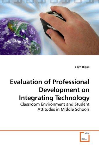 Foto Evaluation of Professional Development on Integrating Technology: Classroom Environment and Student Attitudes in Middle Schools