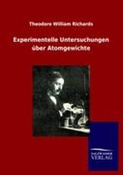 Foto Experimentelle Untersuchungen über Atomgewichte