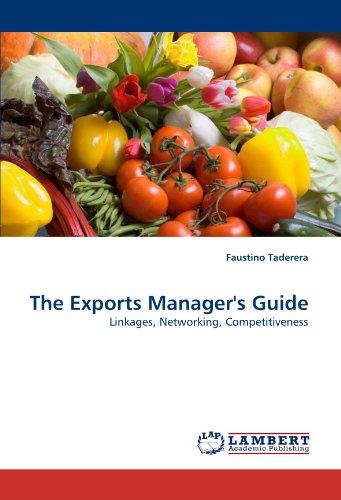 Foto Exports Manager's Guide: Linkages, Networking, Competitiveness