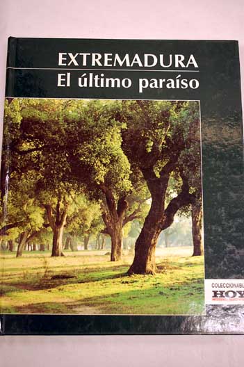 Foto Extremadura, el último paraíso. (Fasc.)