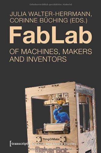 Foto FabLab: Of Machines, Makers and Inventors
