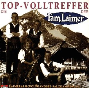 Foto Familie Laimer: Die Top-Volltreffer Der Familie Laimer CD