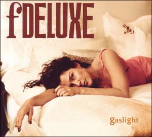 Foto Fdeluxe: Gaslight CD