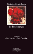Foto Federico García Lorca - Bodas De Sangre - Catedra