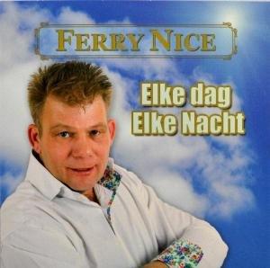 Foto Ferry Nice: Elke Dag Elke Nacht CD Maxi Single