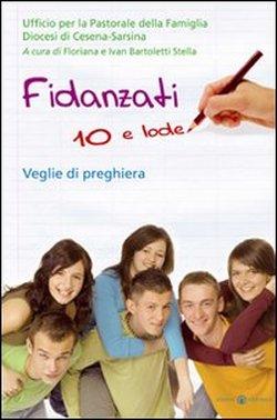 Foto Fidanzati 10 e lode. Veglie di preghiera