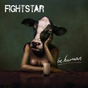 Foto Fightstar: Be Human CD
