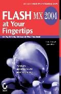 Foto Flash mx 2004 at your fingertips: get in, get out, get exactly wh at you need (en papel)