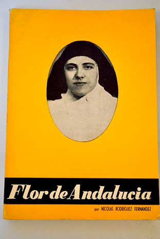 Foto Flor de Andalucía, sor Rocío de Jesús Crucificado