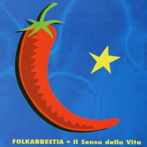 Foto Folkabbestia: Il Senso Della Vita CD