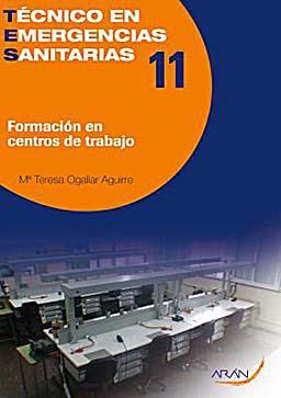 Foto Formacion en centros de trabajo: tecnico en emergencias sanitaria s (11) (en papel)