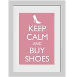Foto Foto Keep Calm and Buy Shoes