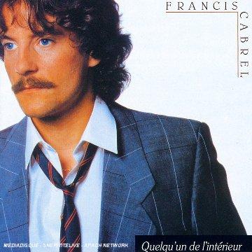 Foto Francis Cabrel: Quelqu'un De L'interieur CD