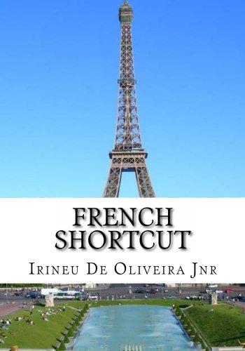 Foto French Shortcut: Transfer Your Knowledge From English And Speak Instant French!