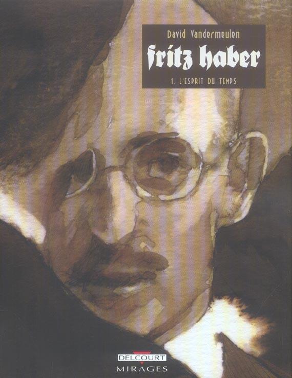 Foto Fritz Haber t.1; l'esprit du temps