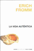 Foto Fromm, Erich - La Vida Autentica - Paidos